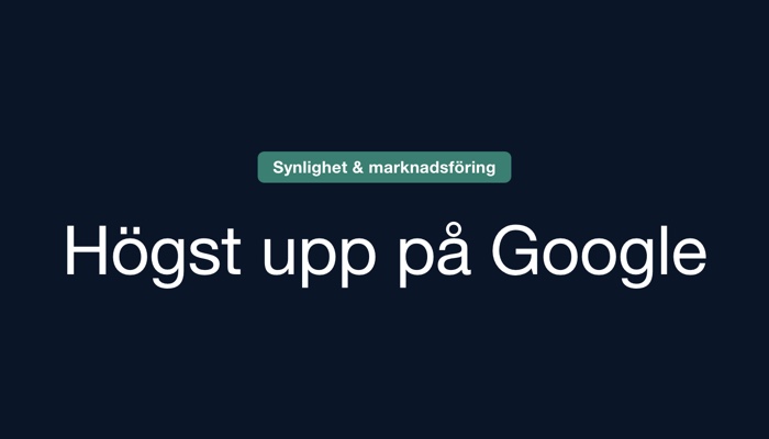 Mörkblå bild med texten Högst upp på Google utan byrå