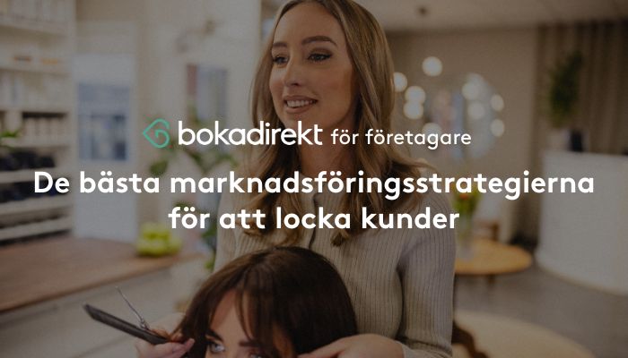 Bästa marknadsföringsstrategierna för en ny frisörsalong 2026